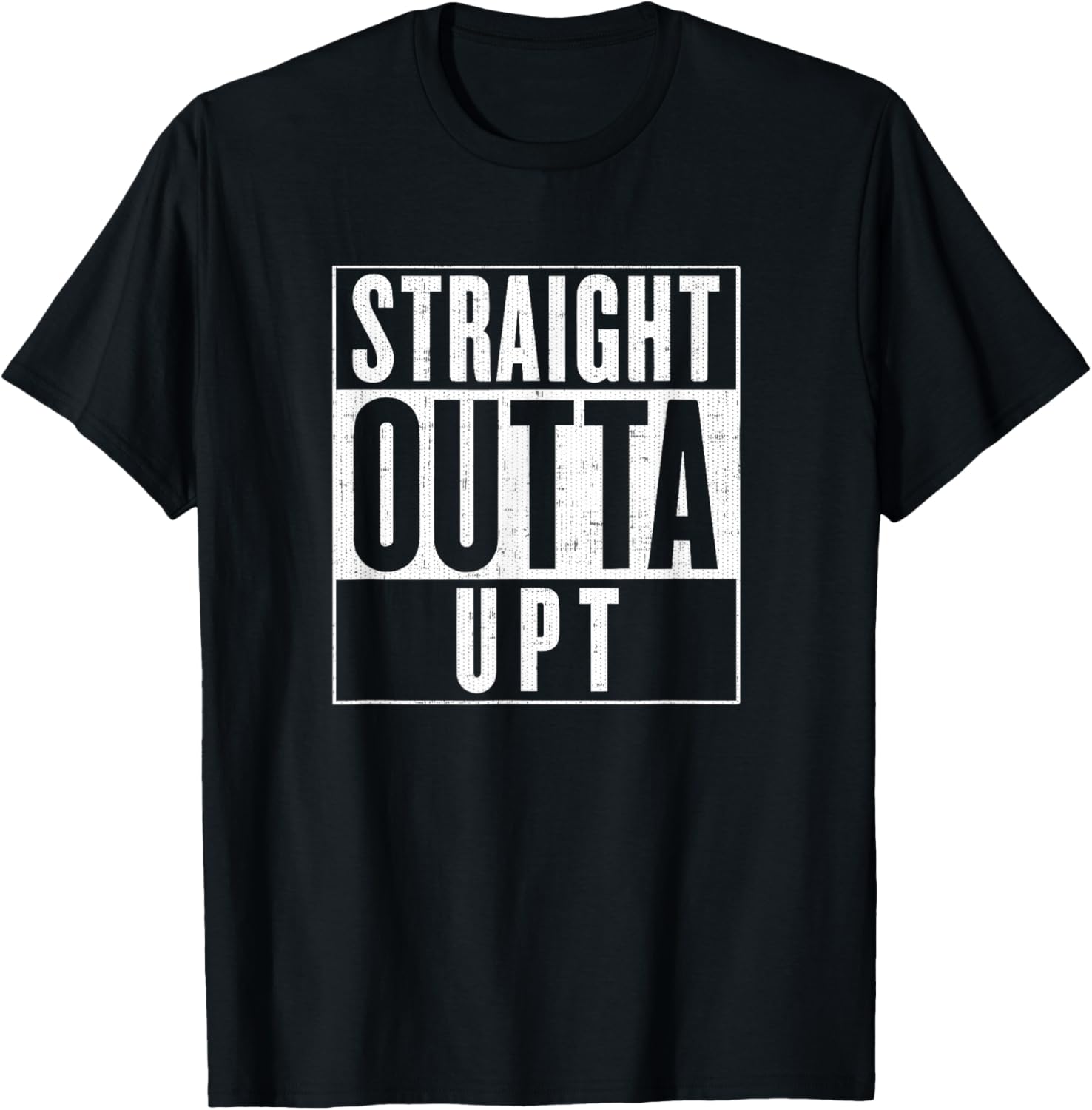 Straight Outta UPT Out of Unpaid Time