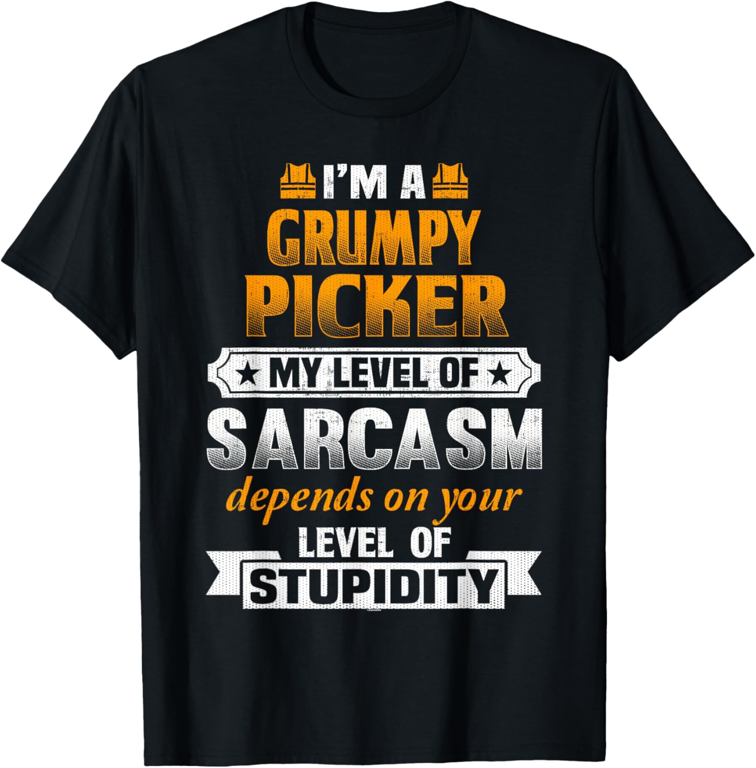 Grumpy Picker Sarcasm Depends on Stupidity T Shirt