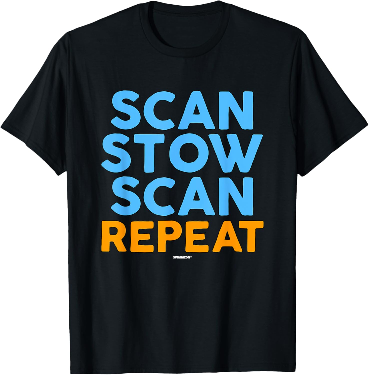 Scan Stow Scan Repeat Coworker Swagazon Associate