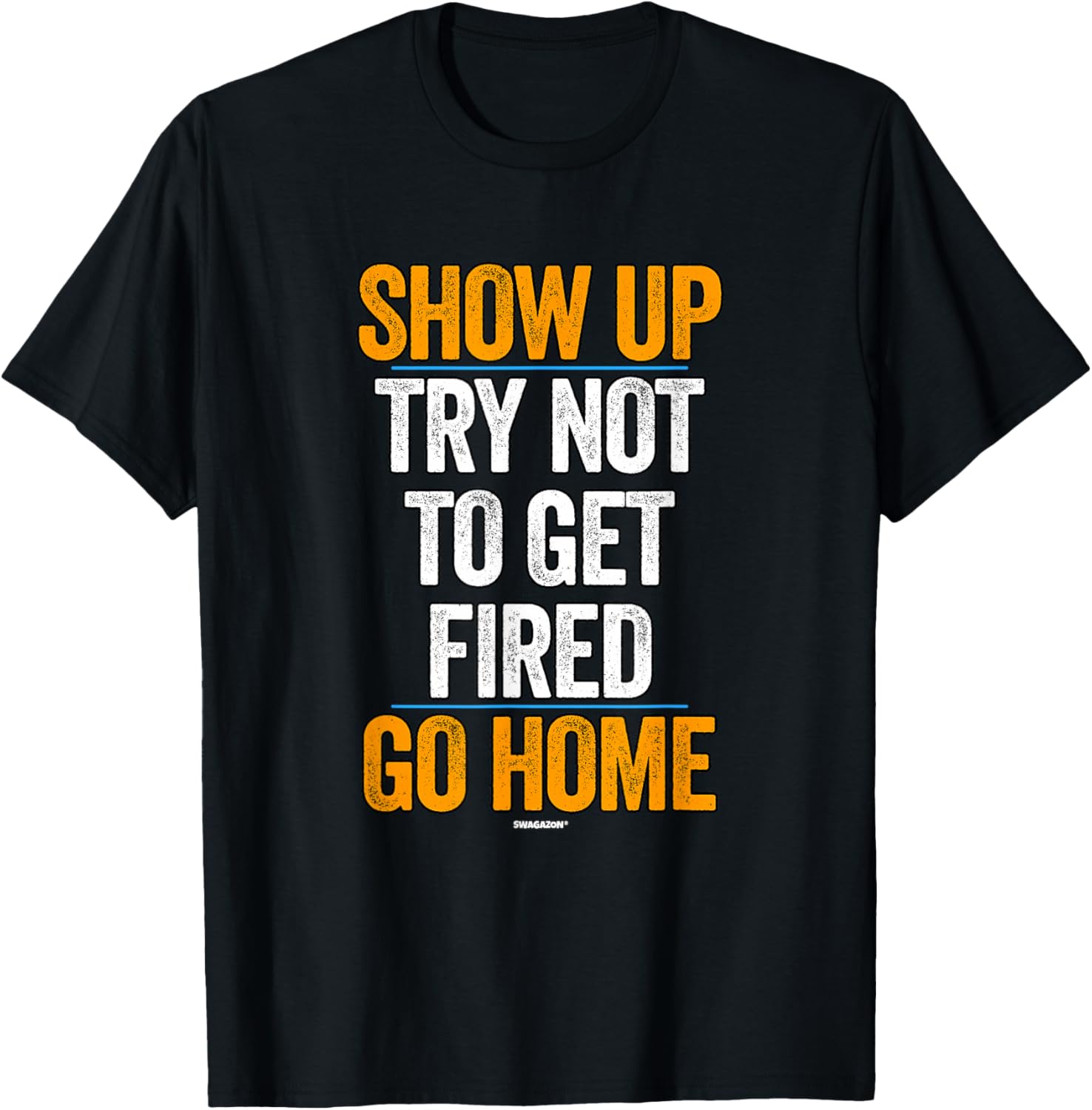 Swagazon Associate Show Up Try Not To Get Fired Go Home