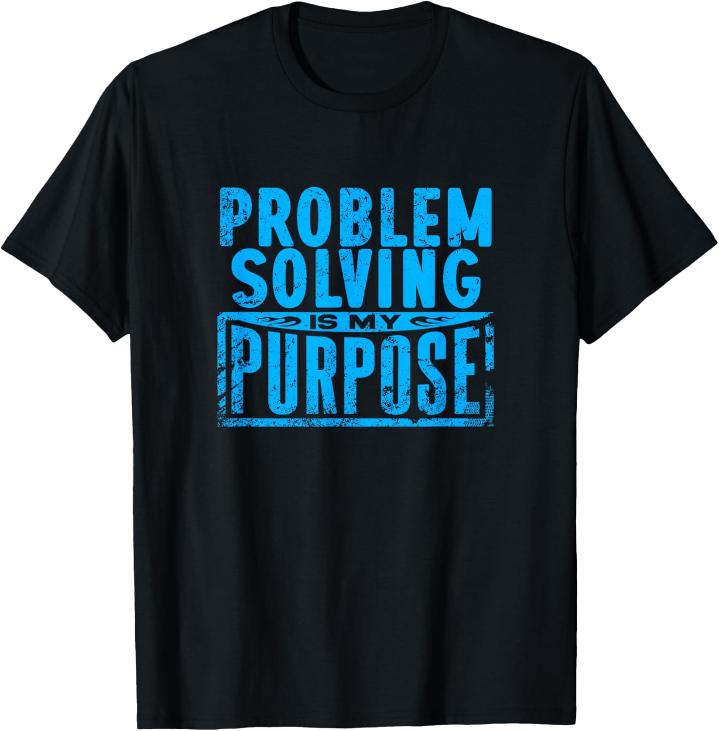 Problem Solver Problem Solving is My Purpose