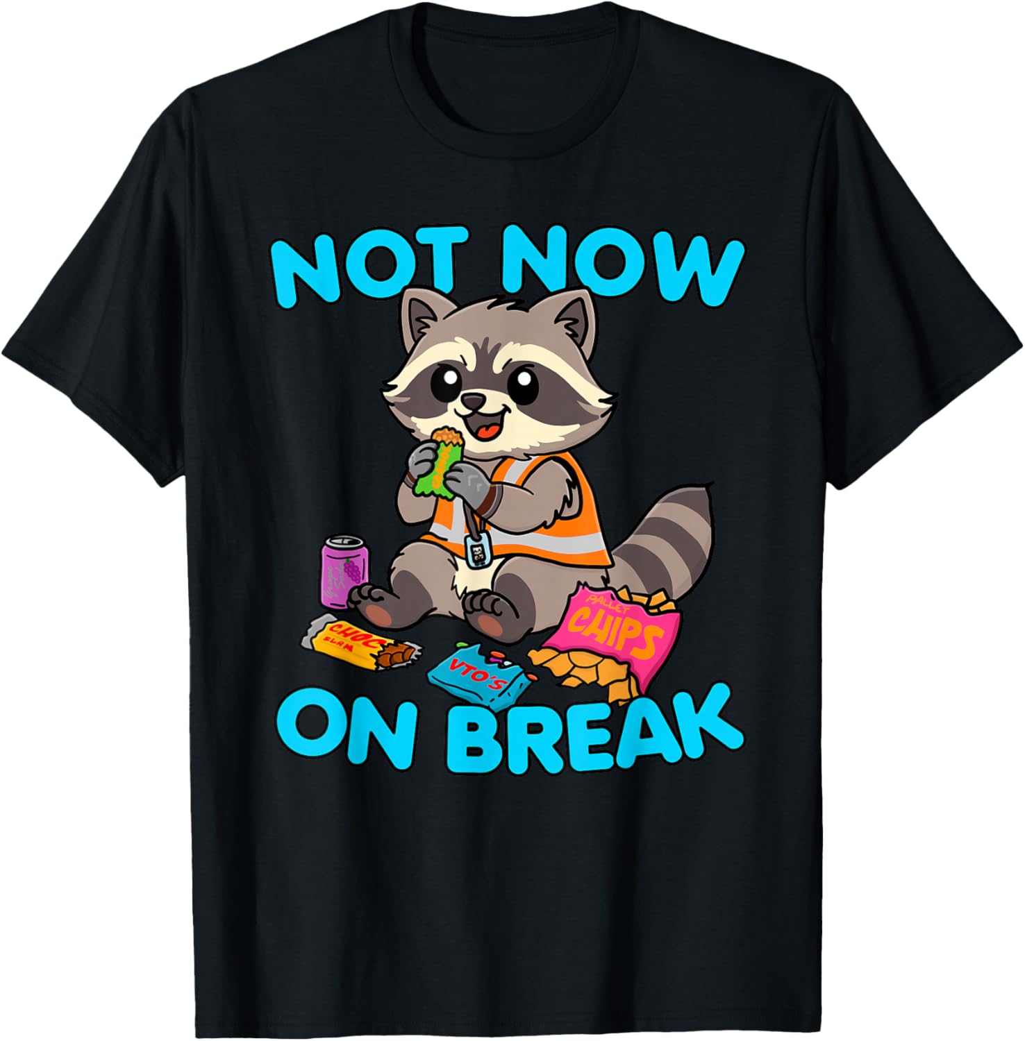 Coworker Swagazon Associate Funny Not Now On Break Raccoon